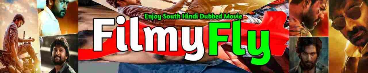 Filmyfly.Com: Filmyfly 2026 South Bollywood And Hollywood Hindi Animation Web Series at Filmy4wap